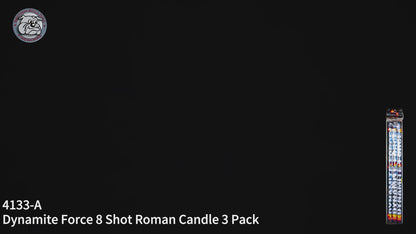 Dynamite Force Roman Candle